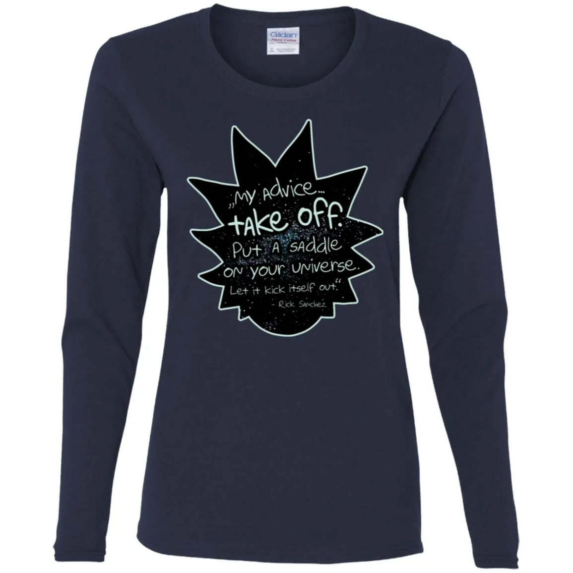 Rick And Morty My Advice  Take Off Women Long Sleeve Shirt
