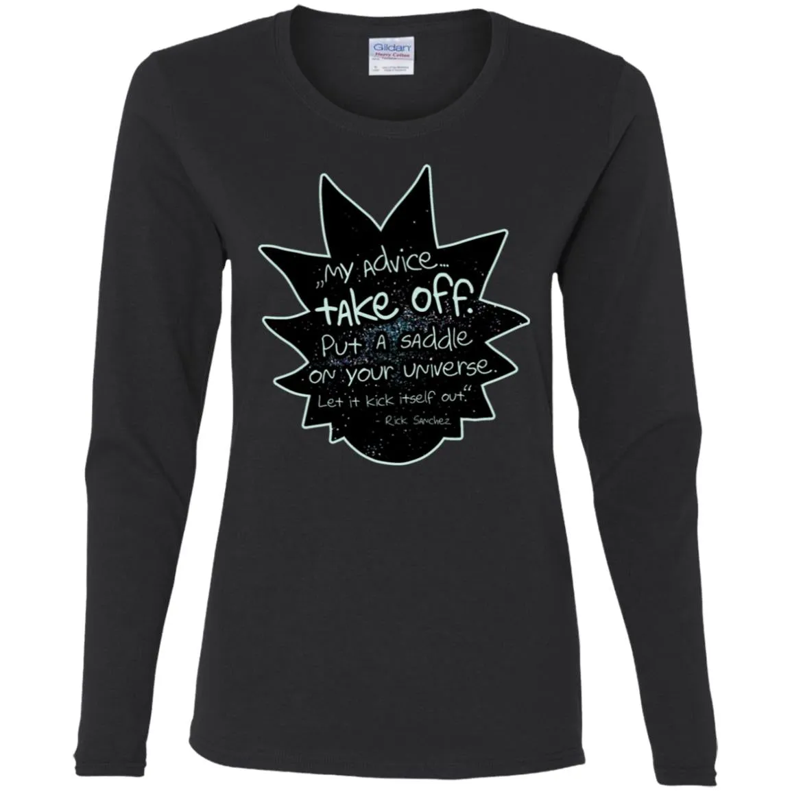 Rick And Morty My Advice  Take Off Women Long Sleeve Shirt